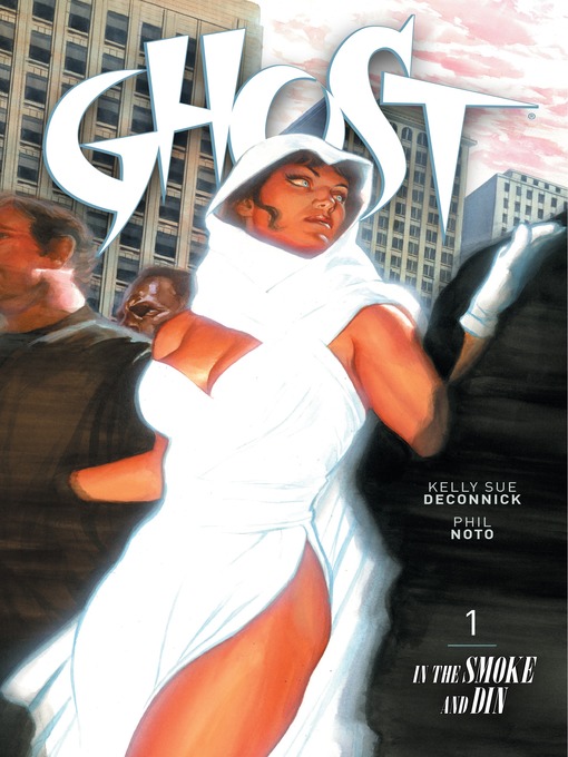 Title details for Ghost (2012), Volume 1 by Kelly Sue DeConnick - Wait list